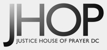 Justice House of Prayer - DC